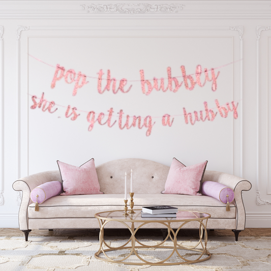 Pop The Bubbly Shes Getting a Hubby Banner