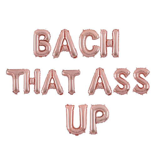 Bach That Ass Up